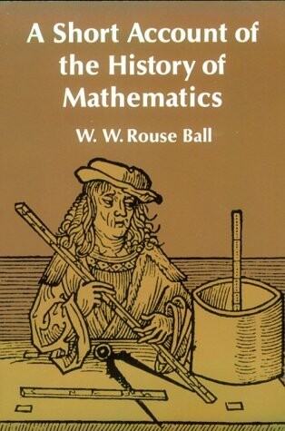 A Short Account of the History of Mathematics