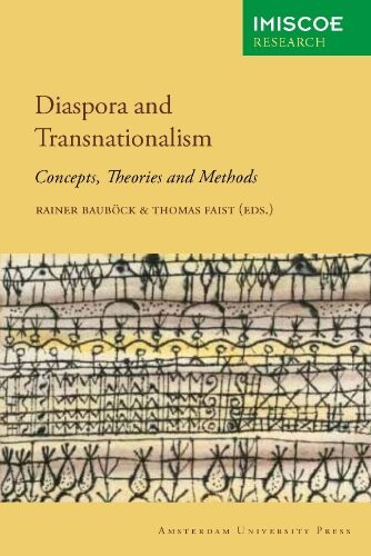 Diaspora and transnationalism : concepts, theories and methods