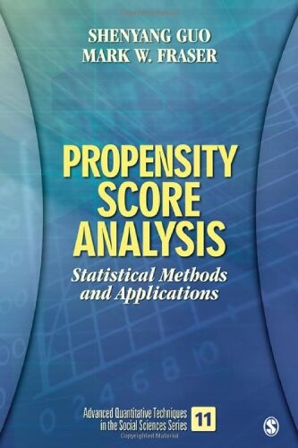 Propensity score analysis : statistical methods and applications