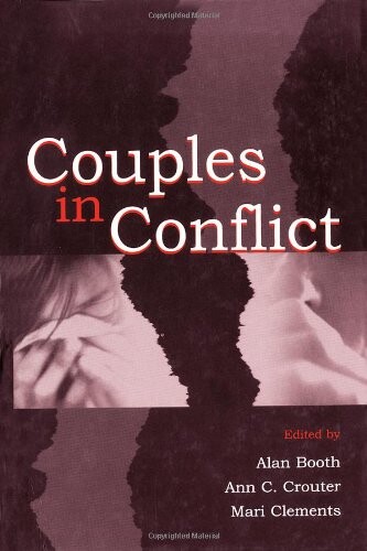 Couples in Conflict (Penn State University Family Issues Symposia Series)