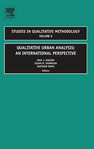 Qualitative Urban Analysis: An International Perspective (Studies in Qualitative Methodology)