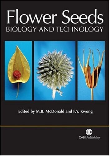 Flower seeds : biology and technology