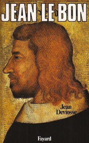 Jean le Bon (French Edition)