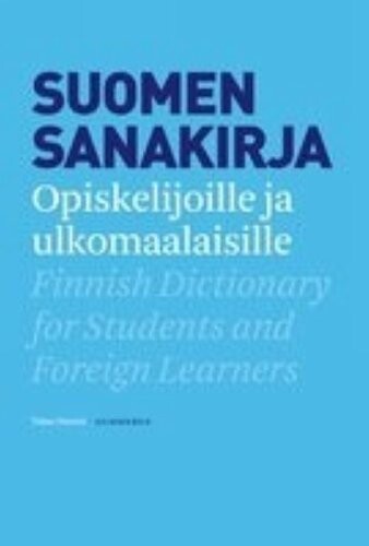 Suomen sanakirja :opiskelijoille ja ulkomaalaisille