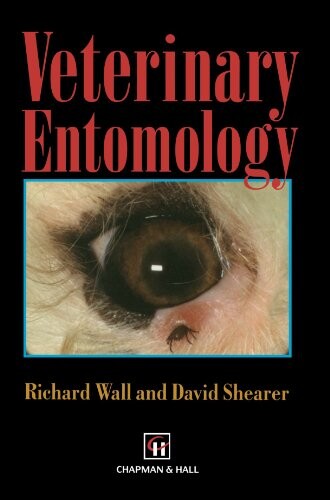Veterinary entomology :arthropod ectoparasites of veterinary importance
