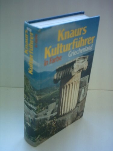 Knaurs Kulturführer in Farbe Griechenland