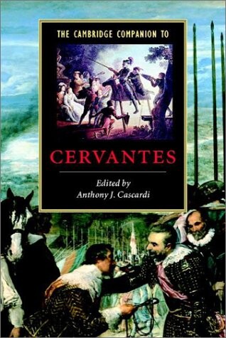 The Cambridge Companion to Cervantes (Cambridge Companions to Literature)