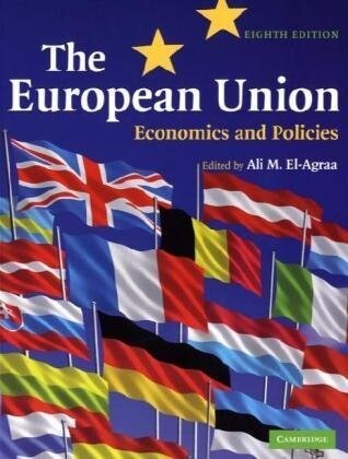 The European Union : economics and policies