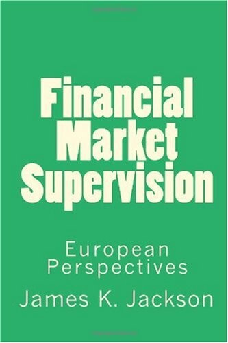 Financial market supervision: European perspectives