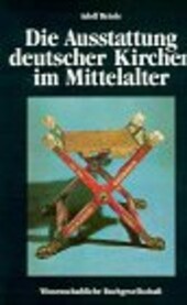 Die Ausstattung deutscher Kirchen im Mittelalter: Eine Einfuhrung (German Edition)