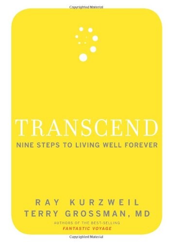 Transcend: Nine Steps to Living Well Forever