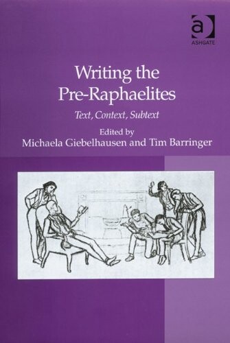Writing the Pre-Raphaelites