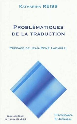 ProblÃ©matiques de la traduction (French Edition)