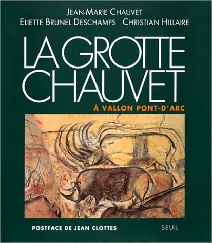 La grotte Chauvet à Vallon-Pont-d'Arc