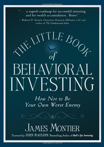The little book of behavioral investing : how not to be your own worst enemy