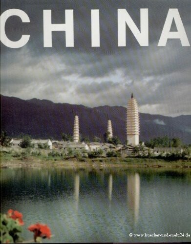 China: Impressionen einer Reise = [Chung-kuo] (German Edition)