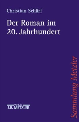 Der Roman Im 20. Jahrhundert (Historische Veroffentlichungen)