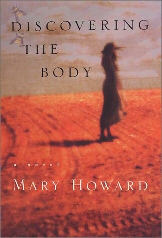Discovering the Body: A Novel