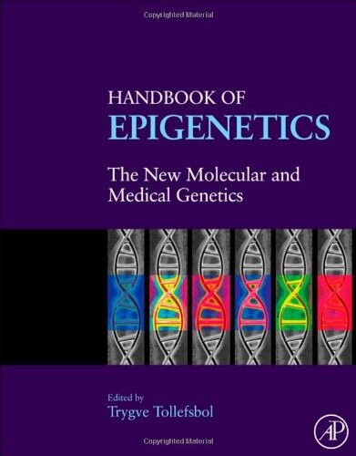 Handbook of epigenetics : the new molecular and medical genetics