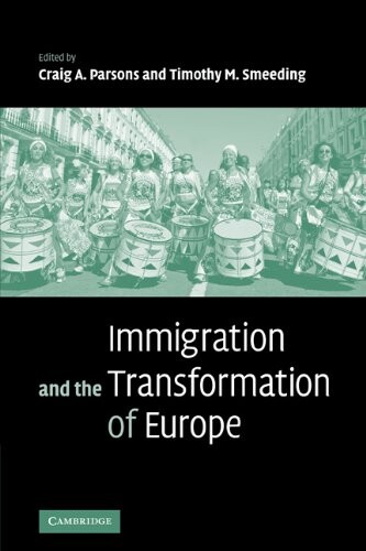 Immigration and the transformation of Europe
