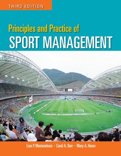 Principles And Practice Of Sport Management
