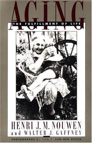 Aging: The Fulfillment of Life