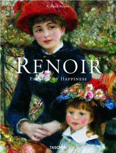 Renoir : painter of happiness : 1841-1919