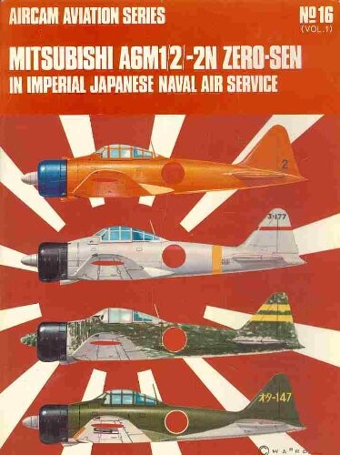 Mitsubishi A6M1/2/-2N Zero-Sen (Aircam Aviation)