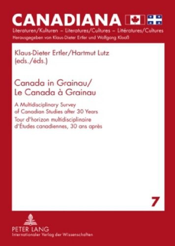 Canada in Grainau : a multidisciplinary survey of Canadian studies after 30 years