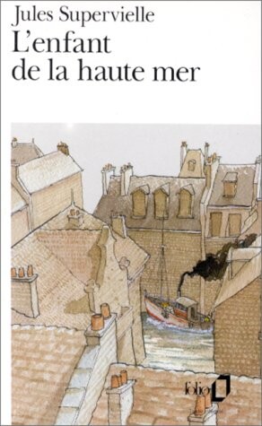 L'Enfant De La Haute Mer (French Edition)