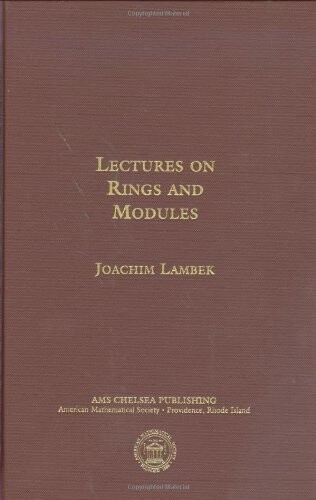 Lectures on Rings and Modules (AMS Chelsea Publishing)