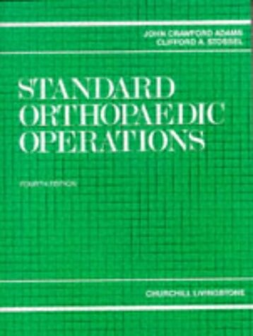 Standard orthopaedic operations : a guide for the junior surgeon