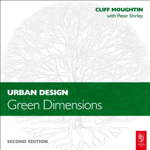 Urban Design: Green Dimensions, Second Edition