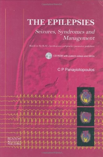 The Epilepsies: Seizures, Syndromes and Management