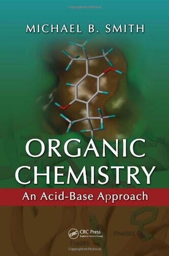 Organic chemistry : an acid-base approach