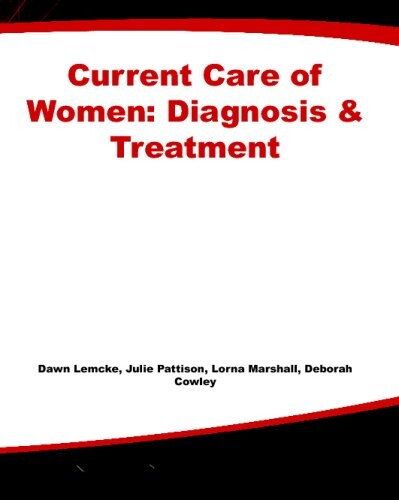 Current Care of Women: Diagnosis and Treatment (Lange Current Series)