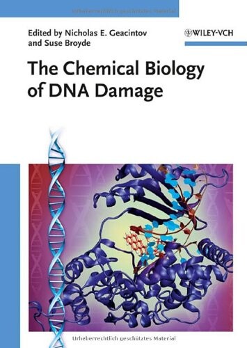 The Chemical biology of DNA damage