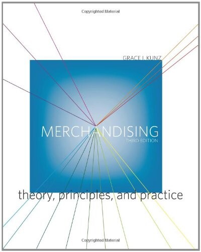 Merchandising:Theory, Principles, and Practice (3rd Edition)