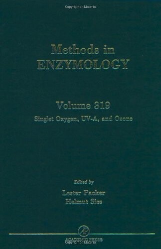Singlet Oxygen, UV-A and Ozone, Volume 319 (Methods in Enzymology)
