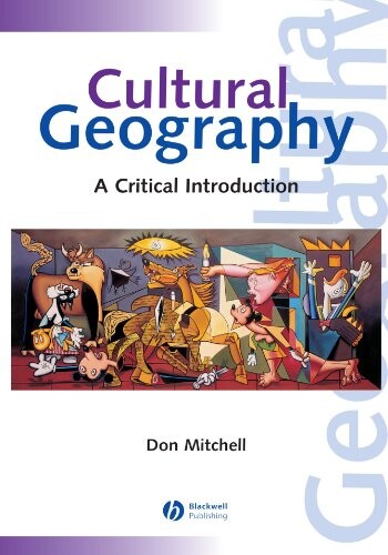 Cultural Geography: A Critical Introduction