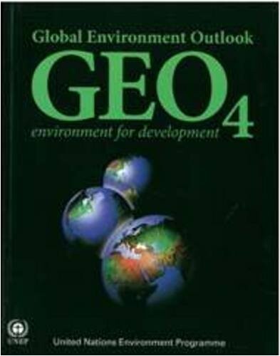 Global Environment Outlook : GEO 4 : environment for development