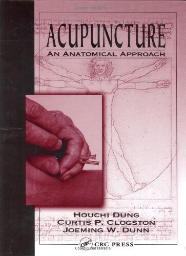 Acupuncture: An Anatomical Approach
