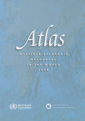 Atlas: Multiple Sclerosis Resources in the World 2008