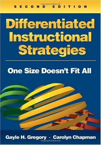 Differentiated Instructional Strategies: One Size Doesn't Fit All