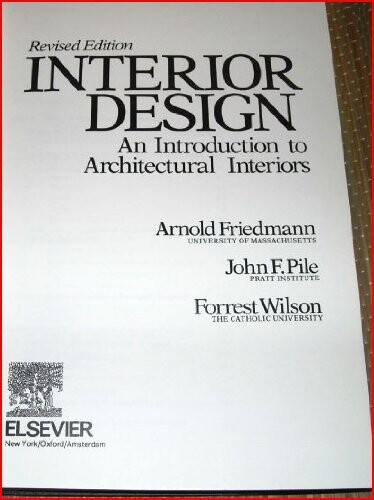 Interior Design: Introduction to Architectural Interiors