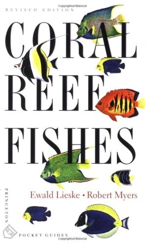 Coral reef fishes : Indo-Pacific and Caribbean