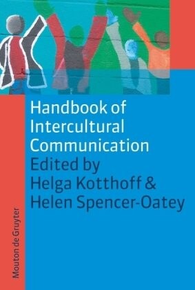 Handbook of Intercultural Communication (Handbooks of Applied Linguistics)