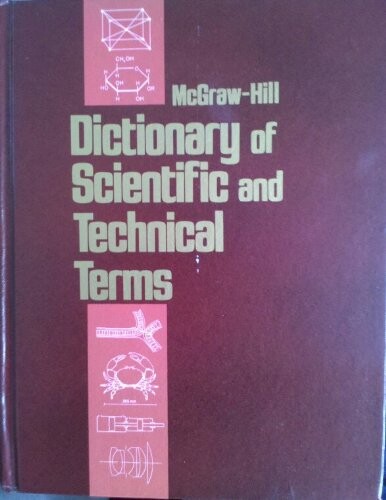 McGraw-Hill dictionary of scientific and technical terms