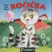Kočička : vím, jak dělá