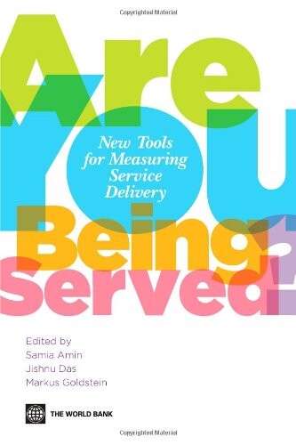 Are you being served? : new tools for measuring service delivery